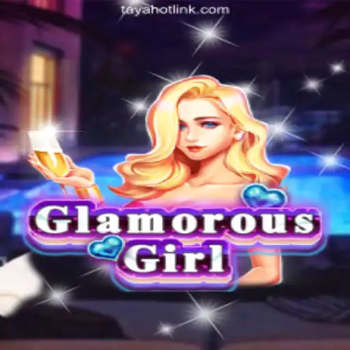 Experience the Thrill of GlamorousGirl in TAYAHOT.COM Online Casino Philippines