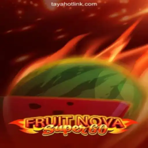 Discover the Excitement of FruitNovaSuper60 at TAYAHOT.COM Online Casino Philippines