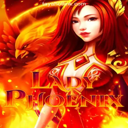 Discover LadyPhoenix: A Captivating Addition to TAYAHOT.COM Online Casino Philippines