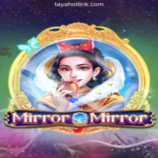 Discover the Thrilling World of MirrorMirror at TAYAHOT.COM Online Casino Philippines